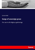 Cover: Songs of sovereign grace - Hansebooks
