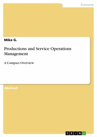 Abbildung von: Productions and Service Operations Management - GRIN Verlag