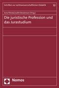 Cover: Die juristische Profession und das Jurastudium - Nomos