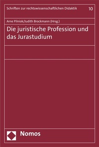 Abbildung von: Die juristische Profession und das Jurastudium - Nomos