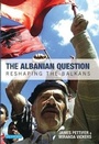 Cover: The Albanian Question - I.B. Tauris