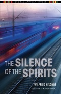 Cover: The Silence of the Spirits - Indiana University Press
