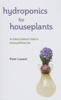 Cover: Hydroponics for Houseplants - Skyhorse Publishing