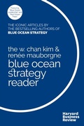 Cover: The W. Chan Kim and Ren&eacute;e Mauborgne Blue Ocean Strategy Reader - Harvard Business Review Press