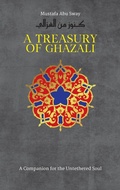 Cover: A Treasury of Ghazali - Kube Publishing Ltd