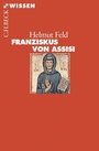 Cover: Franziskus von Assisi - C.H.BECK