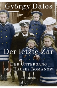 Abbildung von: Der letzte Zar - C.H.BECK