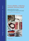 Cover: Frauen erfinden, verbreiten, sammeln, bewerten Musik - Wehrhahn Verlag