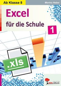Abbildung von: Das Excel-Buch für die Schule - KOHL VERLAG Der Verlag mit dem Baum