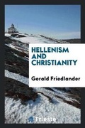 Cover: Hellenism and Christianity - Trieste Publishing