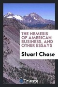 Cover: The Nemesis of American Business, and Other Essays - Trieste Publishing