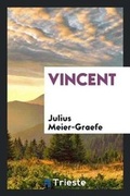 Cover: Vincent - Trieste Publishing