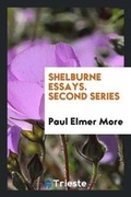 Cover: Shelburne Essays. 1st-11th Series - Trieste Publishing