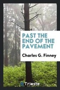Cover: Past the End of the Pavement - Trieste Publishing