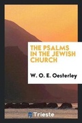 Cover: The Psalms in the Jewish Church - Trieste Publishing