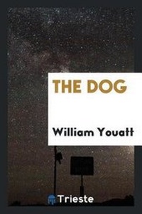 Enlarge image Cover: The Dog - Trieste Publishing