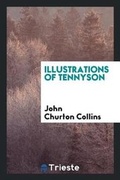 Cover: Illustrations of Tennyson - Trieste Publishing