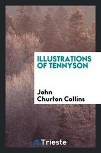 Enlarge image Cover: Illustrations of Tennyson - Trieste Publishing
