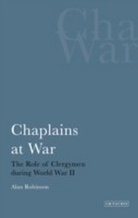 Enlarge image Cover: Chaplains at War - I.B. Tauris