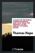 Cover: A Diary of the Public Correspondence, 1633-1645 - Trieste Publishing