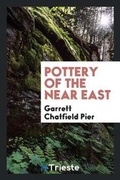Cover: Pottery of the Near East - Trieste Publishing