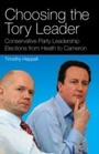 Cover: Choosing the Tory Leader - I.B. Tauris