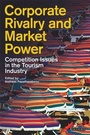 Cover: Corporate Rivalry and Market Power - I.B. Tauris