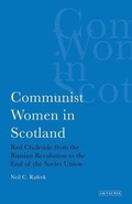 Cover: Communist Women in Scotland - I.B. Tauris