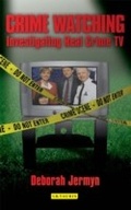 Cover: Crime Watching - I.B. Tauris