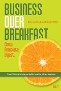 Cover: Business Over Breakfast Vol. 1 - Michael Hanrahan Publishing