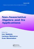 Cover: Non-Associative Algebra and Its Applications - CRC Press