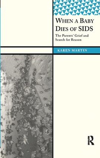 Enlarge image Cover: When a Baby Dies of SIDS - Routledge