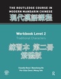 Cover: Routledge Course in Modern Mandarin Chinese Workbook 2 (Traditional) - Routledge