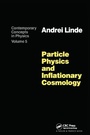 Cover: Particle Physics and Inflationary Cosmology - CRC Press