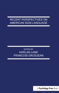 Cover: Recent Perspectives on American Sign Language - Psychology Press Ltd
