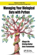 Cover: Managing Your Biological Data with Python - CRC Press