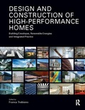Cover: Design and Construction of High-Performance Homes - Routledge