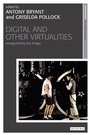 Cover: Digital and Other Virtualities - I.B. Tauris