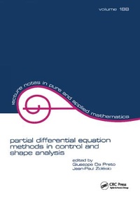 Enlarge image Cover: partial differential equation methods in control and shape analysis - CRC Press