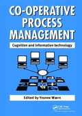 Cover: Cooperative Process Management: Cognition And Information Technology - CRC Press