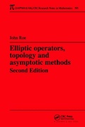 Cover: Elliptic Operators, Topology, and Asymptotic Methods - CRC Press