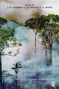 Enlarge image Cover: Ecology, Uncertainty and Policy - Routledge
