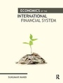 Cover: Economics of the International Financial System - Routledge India