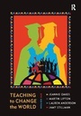 Cover: Teaching to Change the World - Routledge