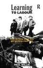 Cover: Learning to Labour - Routledge