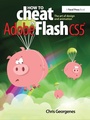 Cover: How to Cheat in Adobe Flash CS5 - Routledge