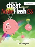 Cover: How to Cheat in Adobe Flash CS5 - Routledge