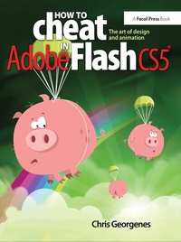 Enlarge image Cover: How to Cheat in Adobe Flash CS5 - Routledge