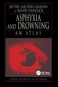 Enlarge image Cover: Asphyxia and Drowning - CRC Press