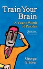 Cover: Train Your Brain - CRC Press
